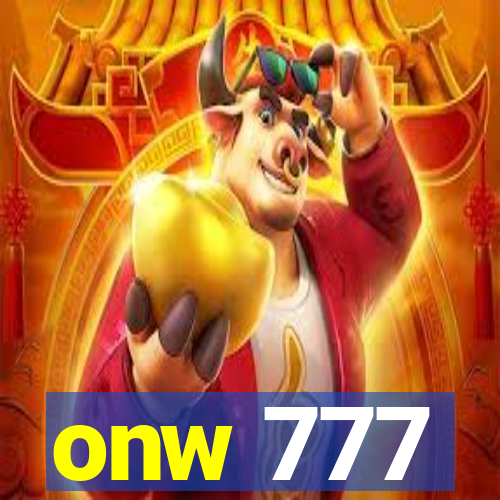 onw 777